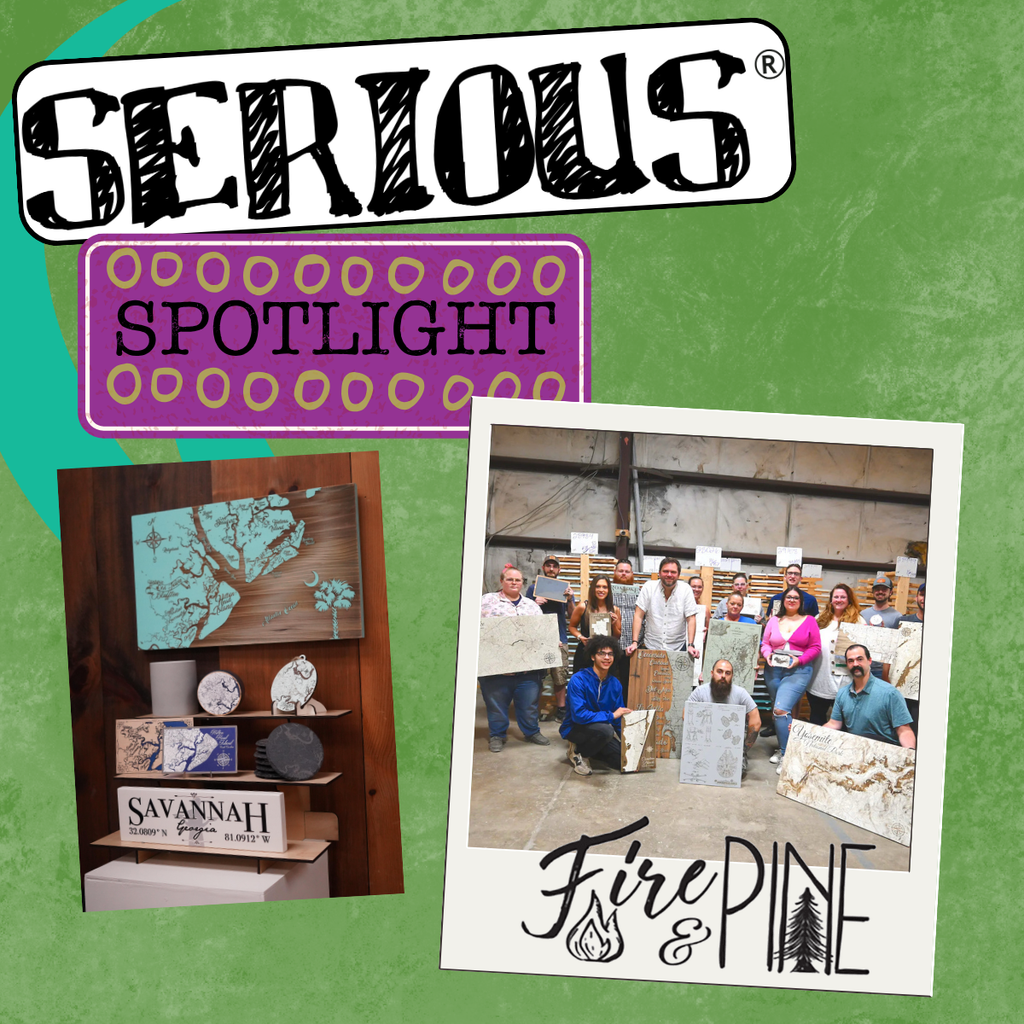 Serious Team Spotlight:  Fire & Pine